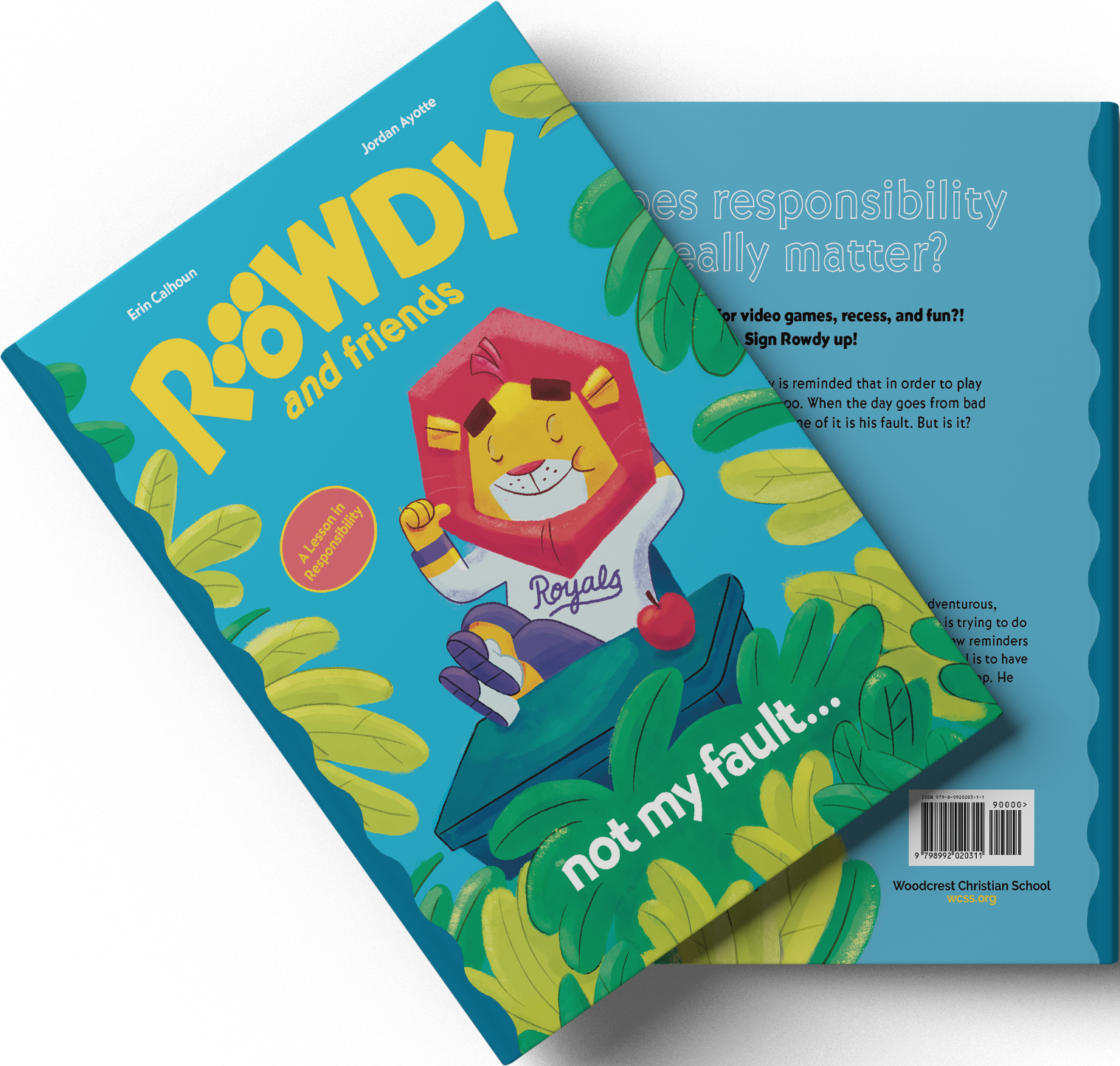 Not My Fault - Rowdy and Friends Children's Book