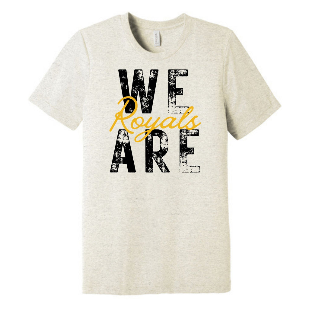 We Are Royals Tee Shirt