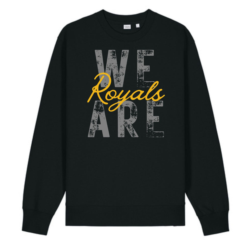 We Are Royals Crewneck Sweatshirt