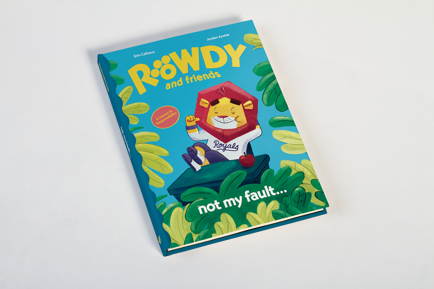Not My Fault - Rowdy and Friends Children's Book