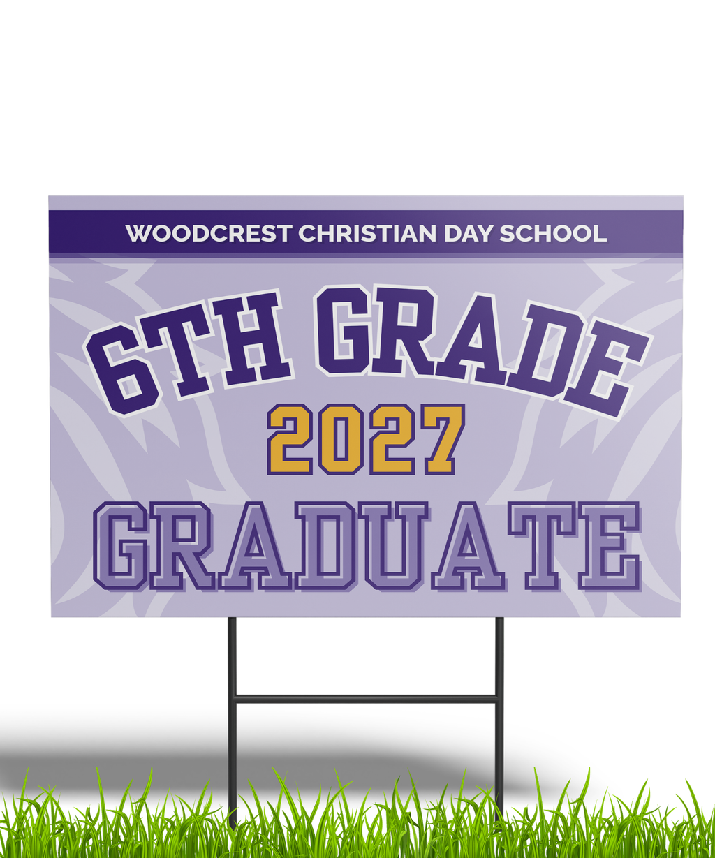 6th Grade Graduation Yard Sign