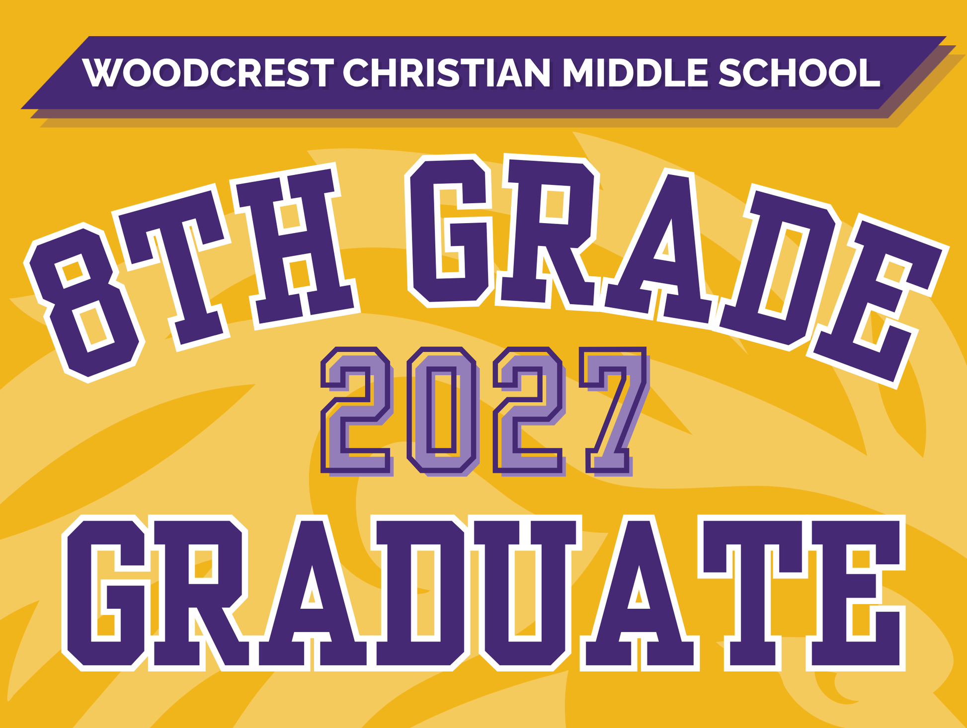 8th Grade Graduation Yard Sign