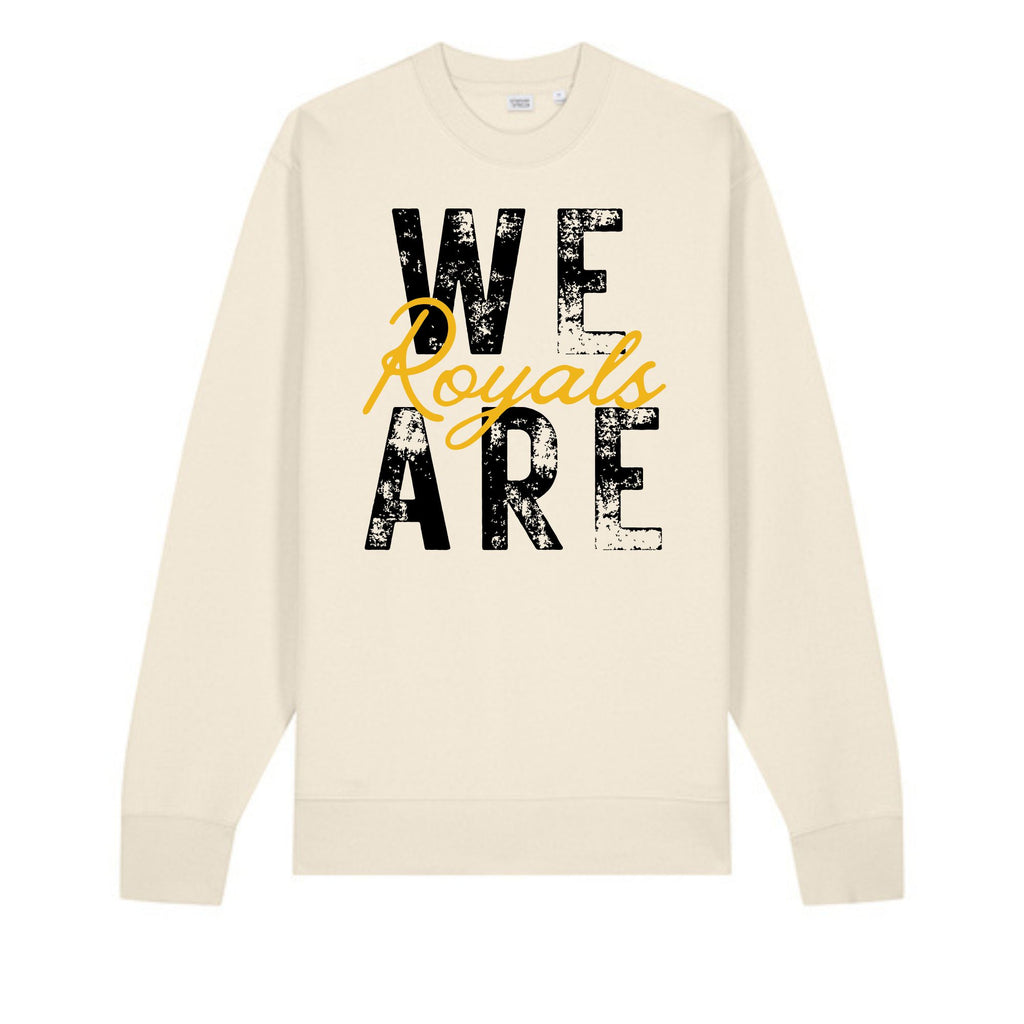 We Are Royals Crewneck Sweatshirt