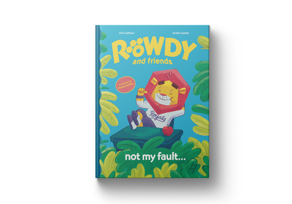 Not My Fault - Rowdy and Friends Children's Book